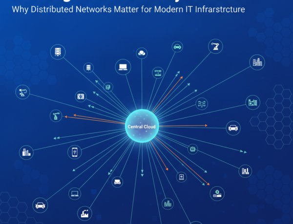 The Edge Connectivity Evolution: Why Distributed Networks Matter for Modern IT Infrastructure